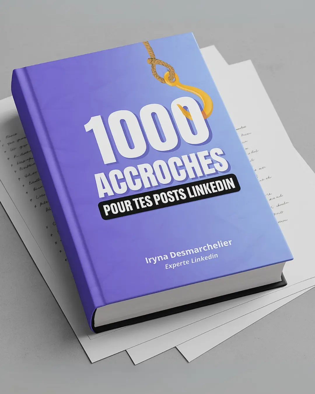1000 accroches pour   tes posts Linkedin