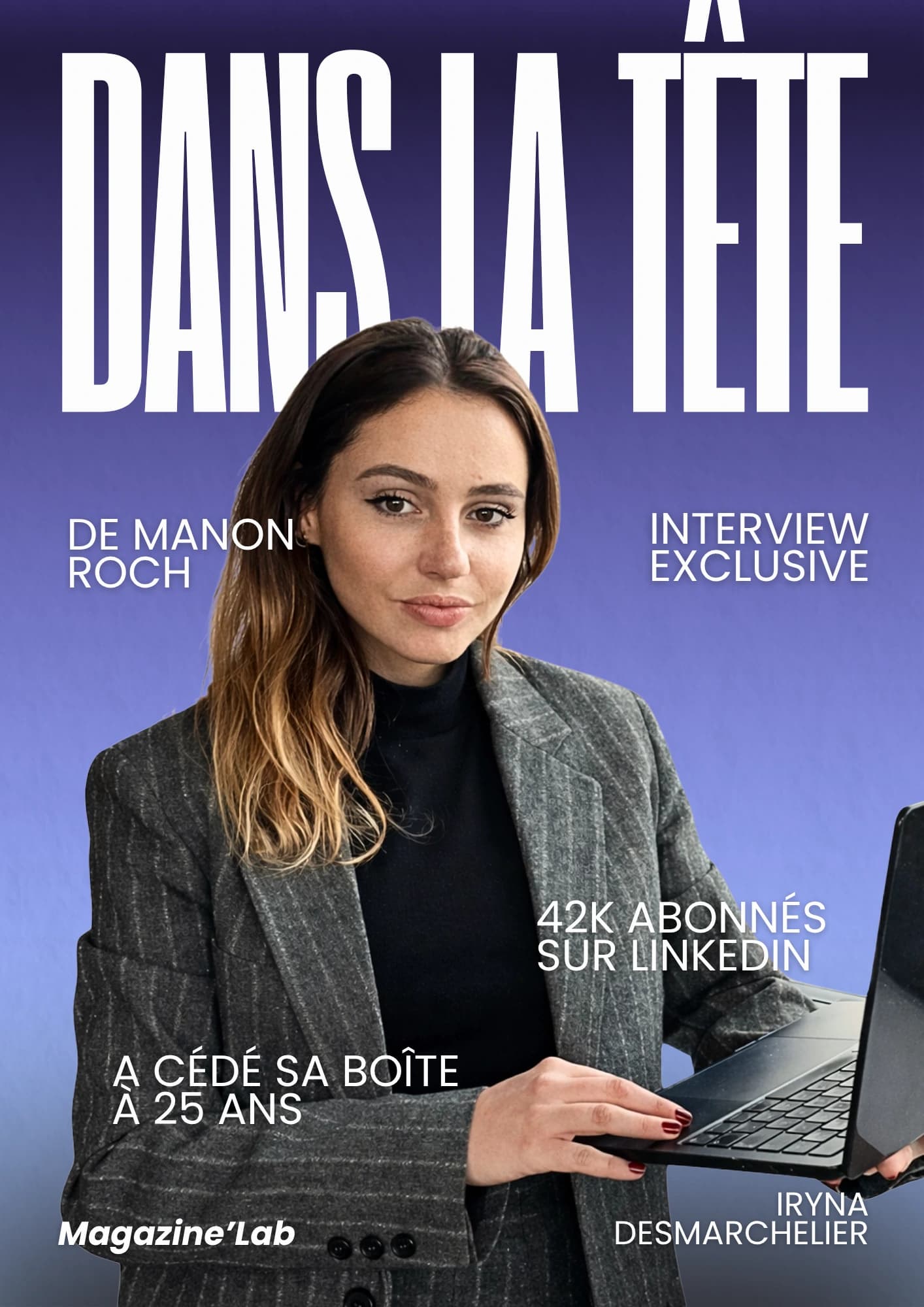 Dans la tête de Manon Roch : elle a vendu sa boîte à 25 ans